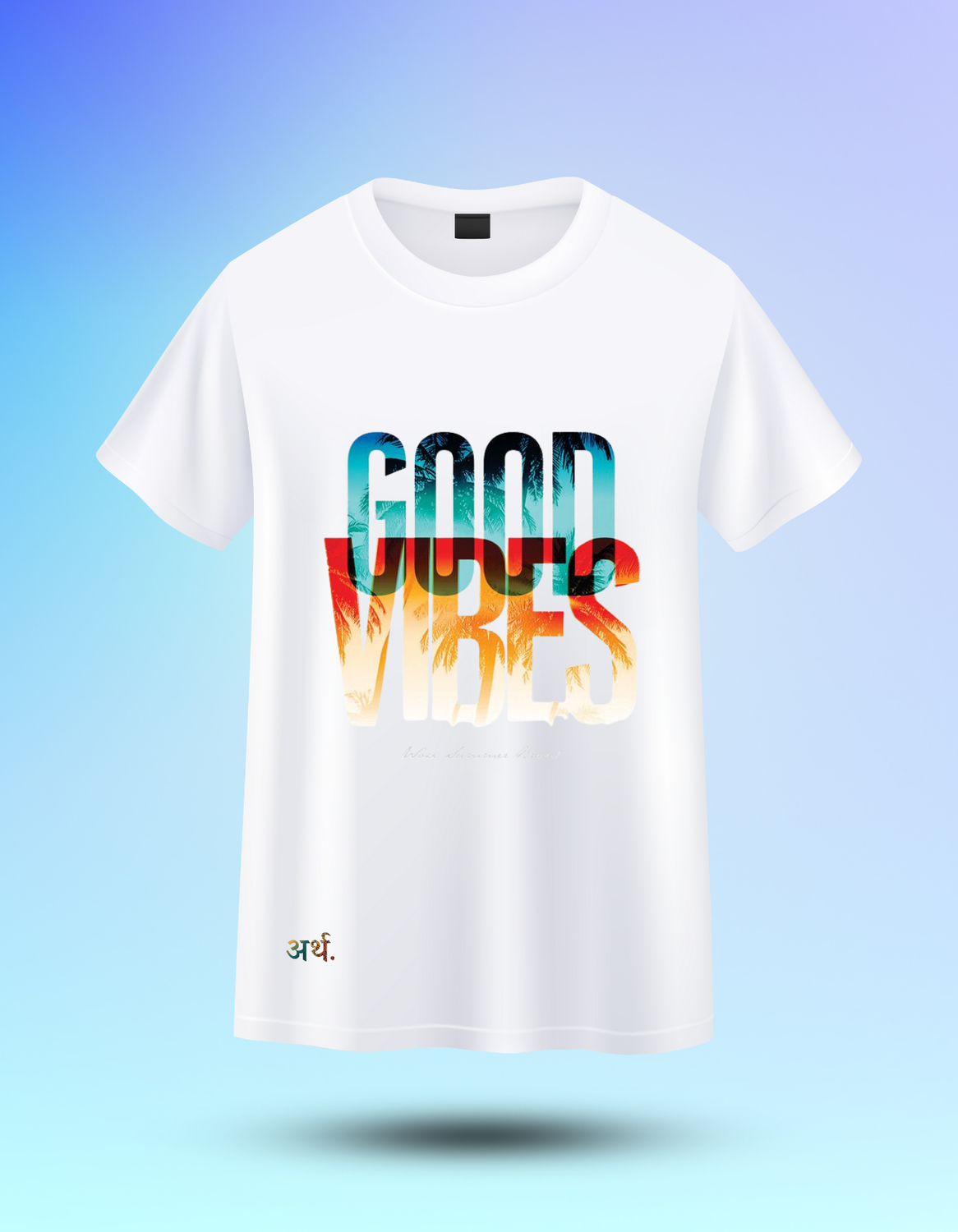 Artha Premium Cotton T-Shirt Regular - Good Vibes