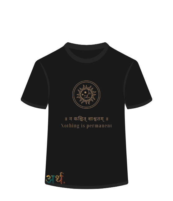 Artha Premium Cotton T-Shirt Regular - Nothing Is Permanent Black