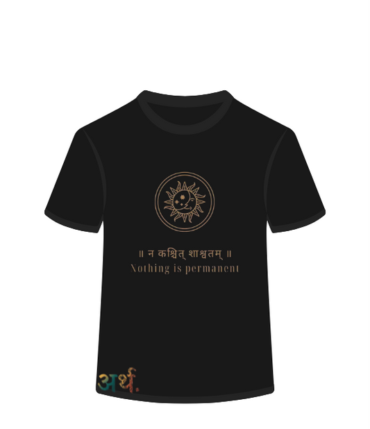 Artha Premium Cotton T-Shirt Regular - Nothing Is Permanent Black